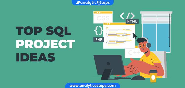 10 SQL Project Ideas & Topics For Beginners title banner